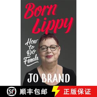 【3-4周达】Born Lippy: How to Do Female [9781473687721]