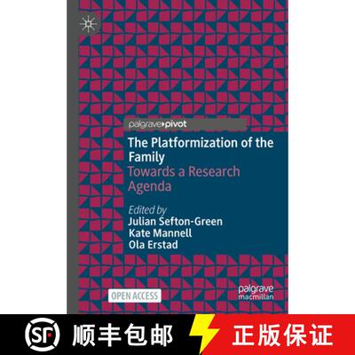 【3-4周达】The Platformization of the Family: Towards a Research Agenda [9783031748837]