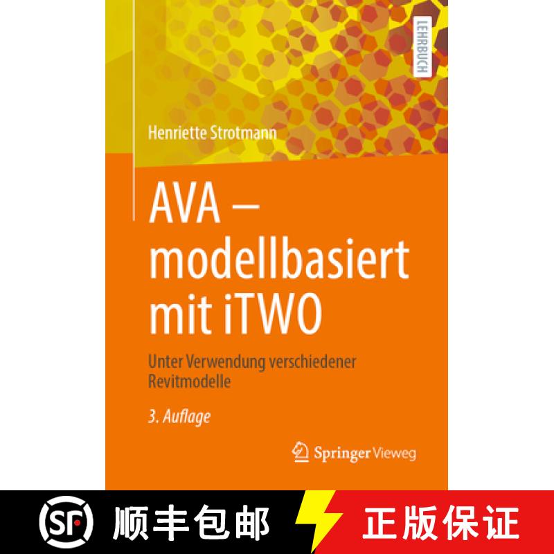【3-4周达】Ava - Modellbasiert Mit Itwo: Unter Verwendung Verschiedener Revitmodelle [9783658459093]