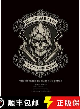 【3-4周达】Black Sabbath & Ozzy Osbourne: The Stories Behind the Classic Songs [9781787392700]