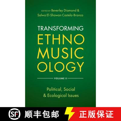 【3-4周达】Transforming Ethnomusicology Volume II: Political, Social & Ecological Issues [9780197517550]