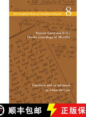 【3-4周达】Beyond Good and Evil / on the Genealogy of Morality: Volume 8 [9780804788984]