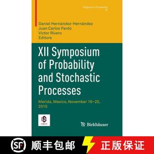 Probability and XII November Stochastic 2015 Merida Symposium Mexico 4周达 9783030085018 Processes