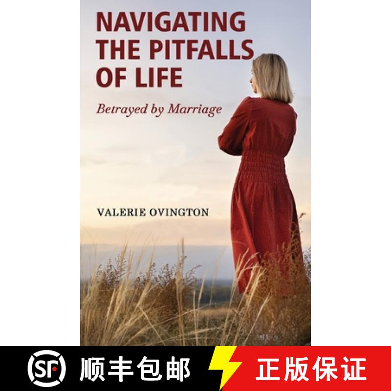 【2-3周达】Navigating the Pitfalls of Life: Betrayed by Marriage [9781923087651]