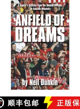 【3-4周达】Anfield of Dreams: A Kopite's Odyssey from the Second Division to Sublime Istanbul [9781905449804]