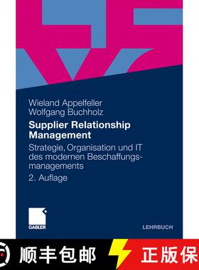 【3-4周达】Supplier Relationship Management (2., vollst. überarb. u. erw. Auflage 2011) [9783834918093]