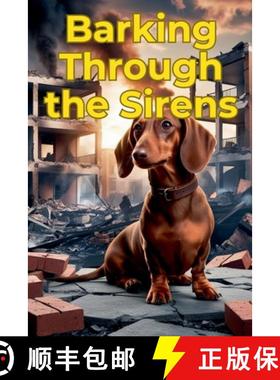 预订 Barking Through the Sirens [9798227452269]