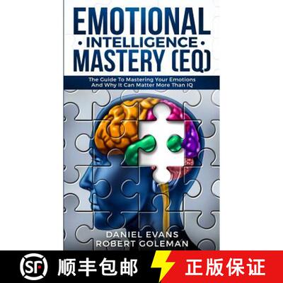 【3-4周达】Emotional Intelligence Mastery (EQ): The Guide to Mastering Emotions and Why It Can Matter... [9781989638330]