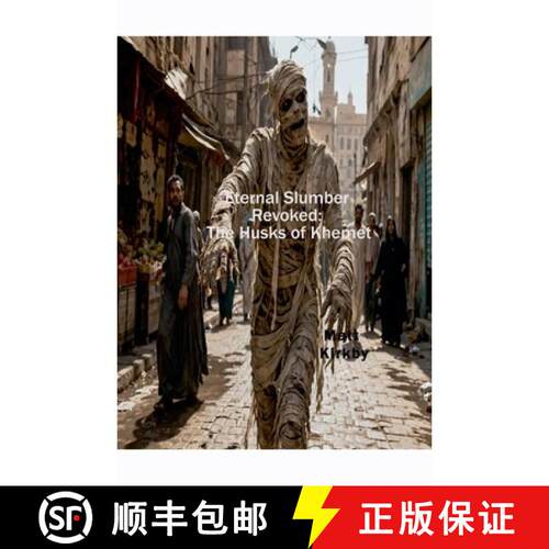 【3-4周达】Eternal Slumber Revoked:  The Husks Of Khemet [9798227354051]