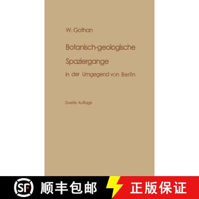 【3-4周达】Botanisch-geologische Spaziergänge in der Umgegend von Berlin (2. Auflage 1934) [9783642897634]