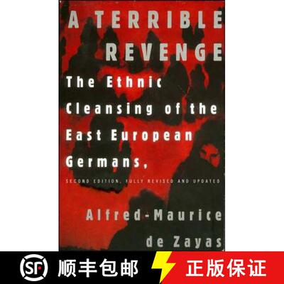 【3-4周达】A Terrible Revenge: The Ethnic Cleansing of the East European Germans [9781403973085]