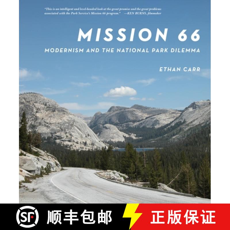 【3-4周达】Mission 66 : Modernism and the National Park Dilemma [9781952620331]