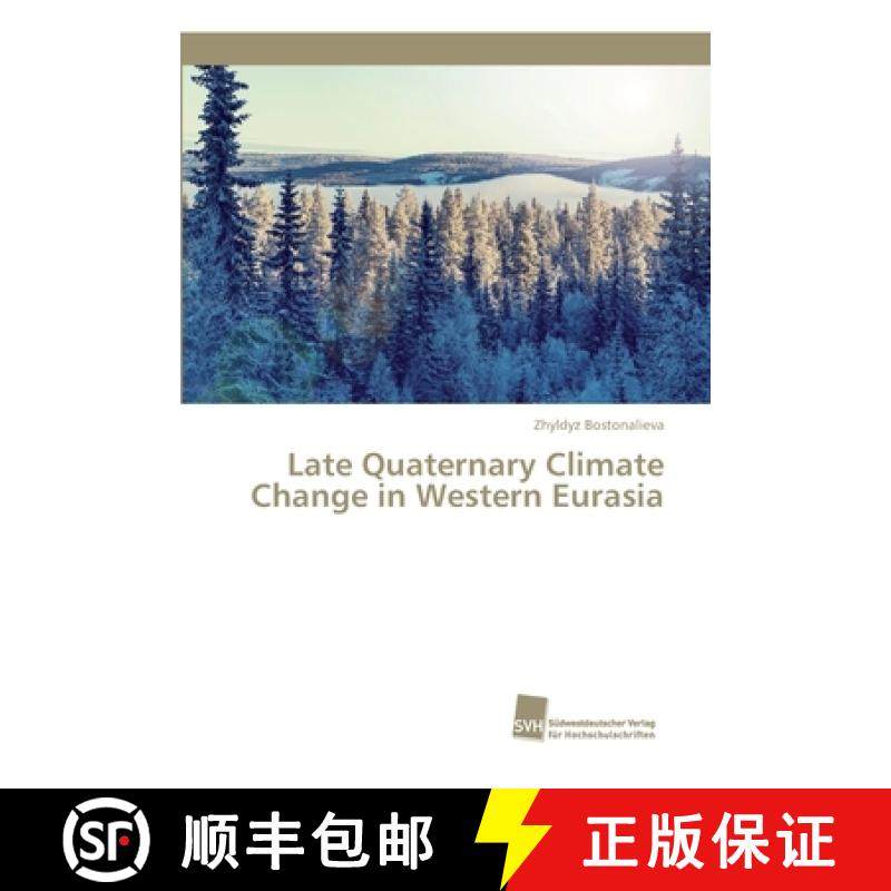 预订 Late Quaternary Climate Change in Western Eurasia [9783838151113]
