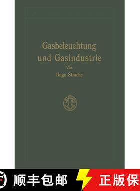 【3-4周达】Gasbeleuchtung und Gasindustrie [9783663063209]