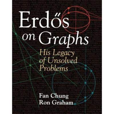 【4周达】Erd�s on Graphs: His Legacy of Unsolved Problems [9781568810799]