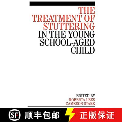 【3-4周达】The Treatment Of Stuttering In The Young School- Aged Child [Wiley医学] [9781861564863]