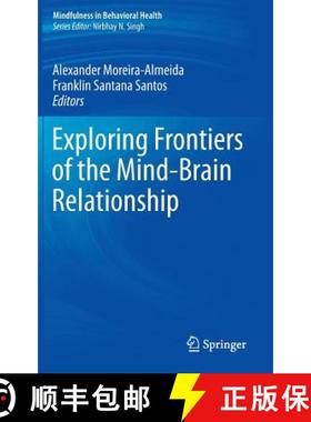 【3-4周达】Exploring Frontiers of the Mind-Brain Relationship [9781461406464]
