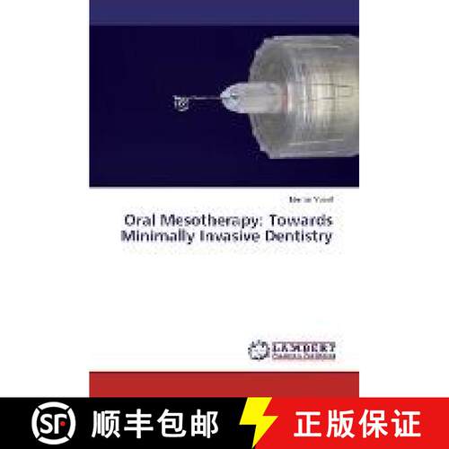 预订 Oral Mesotherapy: Towards Minimally Invasive Dentistry [9783330062962]