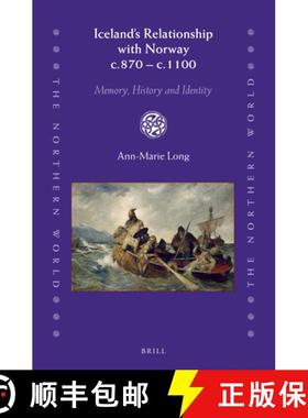预订 Iceland's Relationship with Norway C.870 - C.1100: Memory, History and Identity [9789004335622]