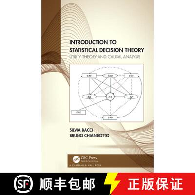 【3-4周达】精装 Introduction to Statistical Decision Theory: Utility Theory and Causal Analysis [9781138083561]
