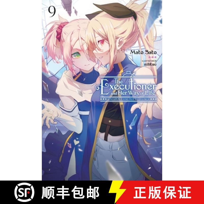【3-4周达】The Executioner and Her Way of Life, Vol. 9: Wish Upon a Star, Pray to a Flower Volume 9 [9798855408904]