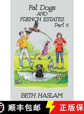 【3-4周达】Fat Dogs and French Estates, Part 5 [9781915024176]