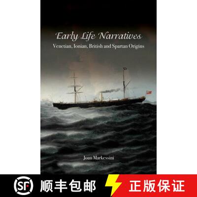 【3-4周达】Early Life Narratives: Venetian, Ionian, British and Spartan Origins [9781649133625]