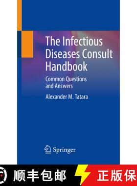 【3-4周达】The Infectious Diseases Consult Handbook: Common Questions and Answers [9783031394737]