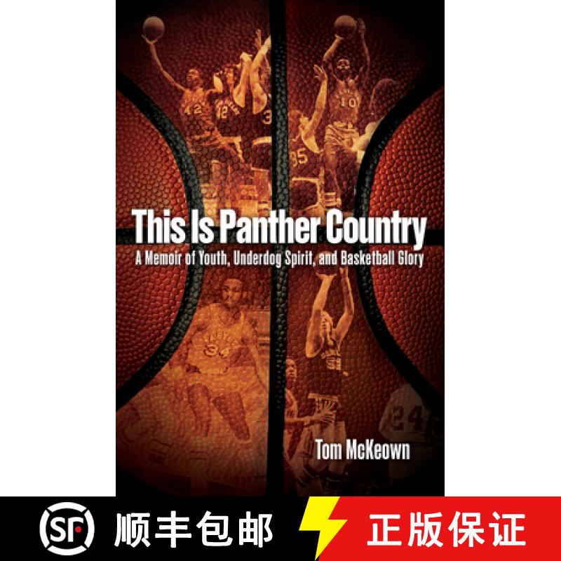 【3-4周达】This Is Panther Country: A Memoir of Youth, Underdog Spirit, and Basketball Glory [9781612547305]
