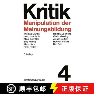 【3-4周达】Manipulation der Meinungsbildung : Zum Problem hergestellter Öffentlichkeit (3. Auflage 1... [9783531111629]