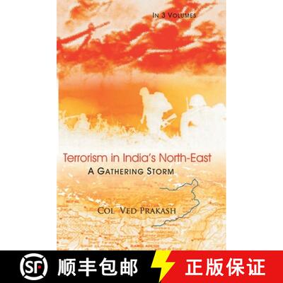 【3-4周达】精装 Terrorism In India's North-East: A Gathering Storm, Vol.1 [9788178356617]