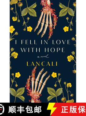 【3-4周达】I Fell in Love with Hope: A Novel [9781668034538]