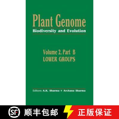 预订 Plant Genome: Biodiversity and EvolutionVol. 2, Part B: Lower Groups - Plant Genome: Biodiversit... [9781578084135]