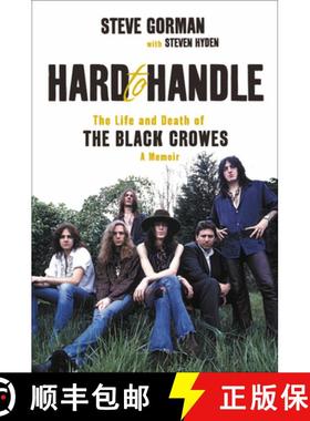 【3-4周达】Hard to Handle: The Life and Death of the Black Crowes--A Memoir [9780306922008]