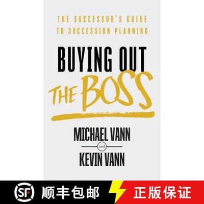 【3-4周达】Buying Out the Boss: The Successor's Guide to Succession Planning [9781544511306]