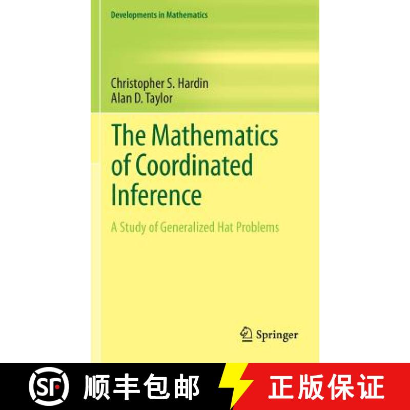 【3-4周达】The Mathematics of Coordinated Inference: A Study of Generalized Hat Problems [9783319013329]