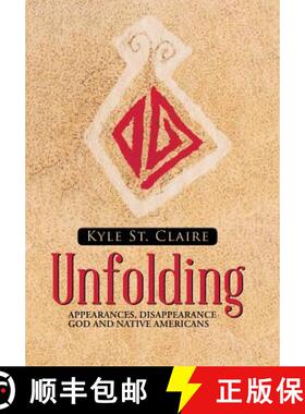 【3-4周达】Unfolding: Appearances, Disappearance God and Native Americans [9781512763256]