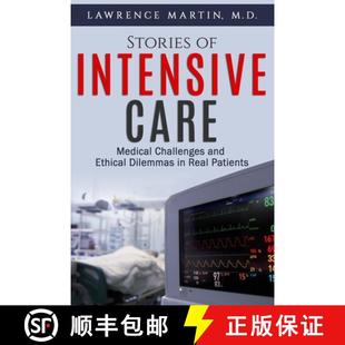 Care and Stories Intensive Patients 预订 Real Medical Dilemmas Ethical Challenges 9780997895957