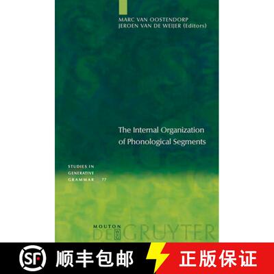 【3-4周达】精装 The Internal Organization of Phonological Segments [9783110182958]