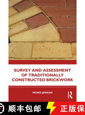 【3-4周达】Survey and Assessment of Traditionally Constructed Brickwork [9780367555832]