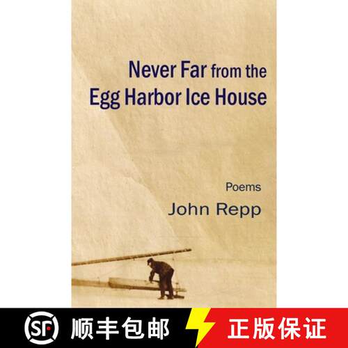 【3-4周达】Never Far From the Egg Harbor Ice House [9781962405508]