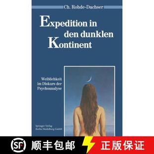 Expedition 9783540538844 Psychoanalyse Weiblichkeit 4周达 Den Der Dunklen Diskurs Kontinent
