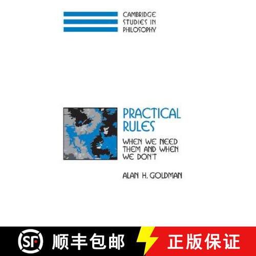 预订 精装 Practical Rules: When We Need Them and When We Don't - Practical Rules: When We Need Them a... [9780521807296]
