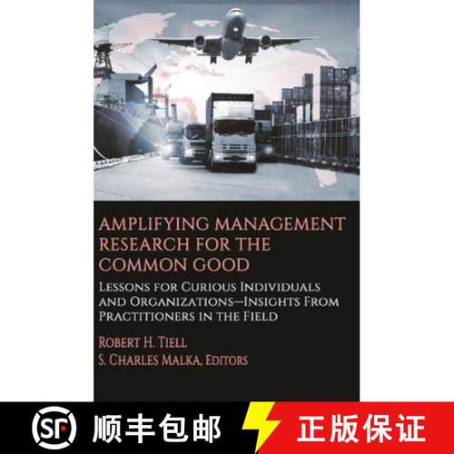 【3-4周达】精装 Amplifying Management Research for the Common Good: Lessons for Curious Individuals a... [9798887305288]