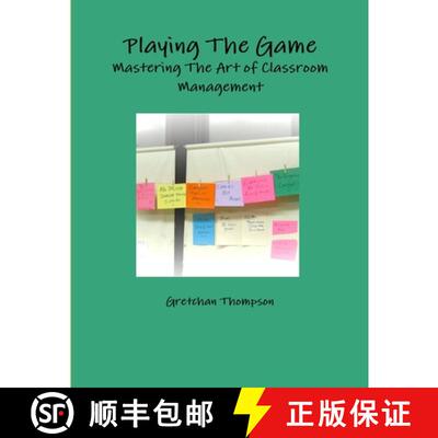 【3-4周达】Playing The Game-Mastering The Art of Classroom Management [9781257887941]