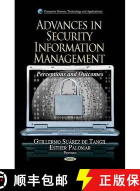 【3-4周达】Advances in Security Information Management: Perceptions and Outcomes [9781624172045]