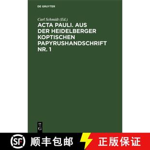 Aus 9783112491294 Nr. ACTA Pauli. Heidelberger Der Untersuchung... 预订 Koptischen Übersetzung Papyrushandschrift