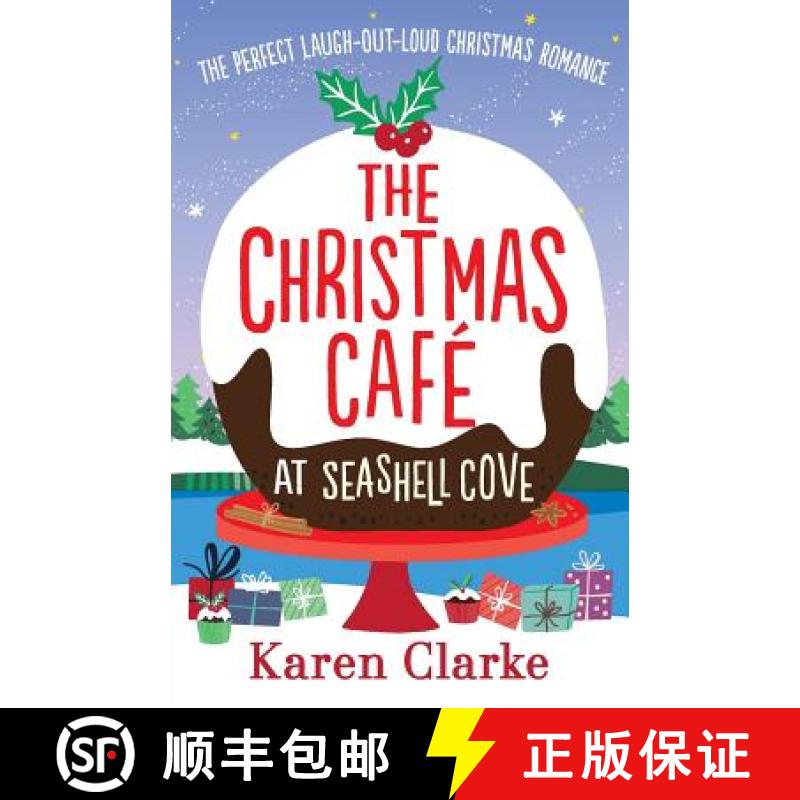 【2-3周达】The Christmas Cafe at Seashell Cove: The perfect laugh out loud Christmas romance [9781786815880]
