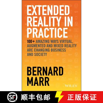 【3-4周达】精装 Extended Reality In Practice: Augented, Virtual And Mixed Reality Explored [Wiley经管] [9781119695172]