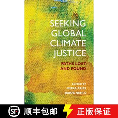 【3-4周达】Seeking Global Climate Justice: Paths Lost and Found [9781009631310]